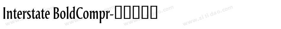 Interstate BoldCompr字体转换